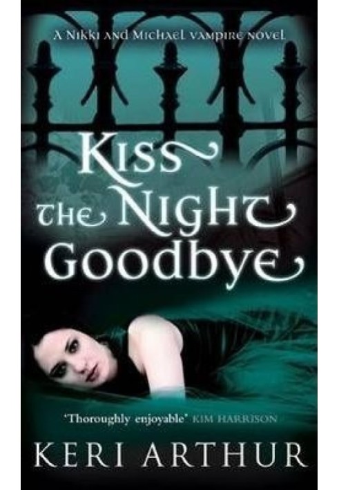 Kiss The Night Goodbye