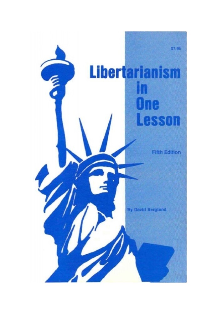 Libertarianism in one lesson