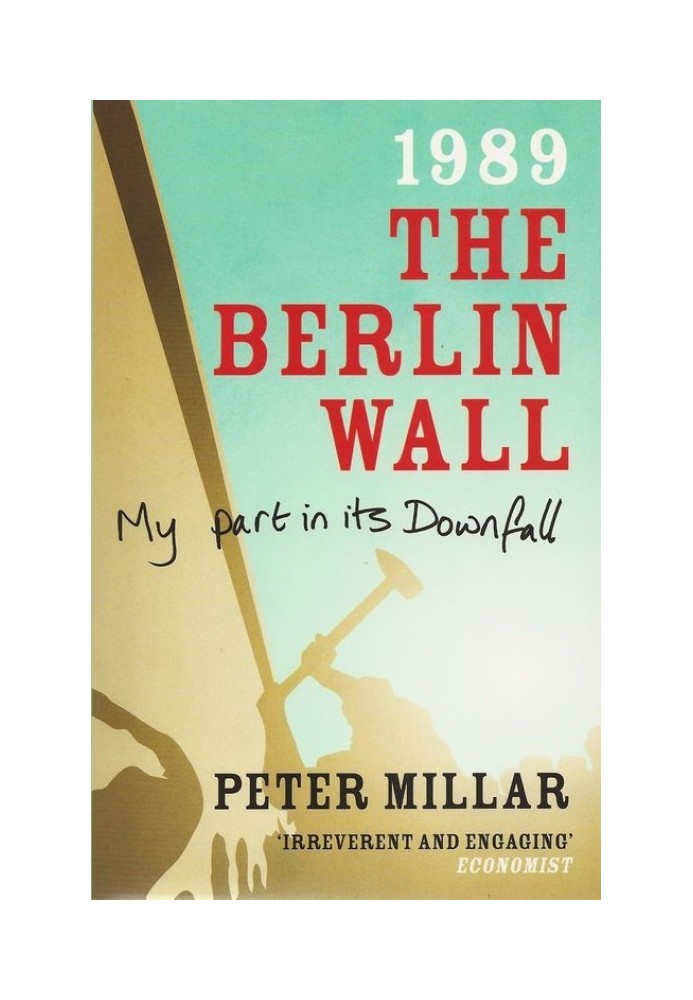 1989 The Berlin Wall