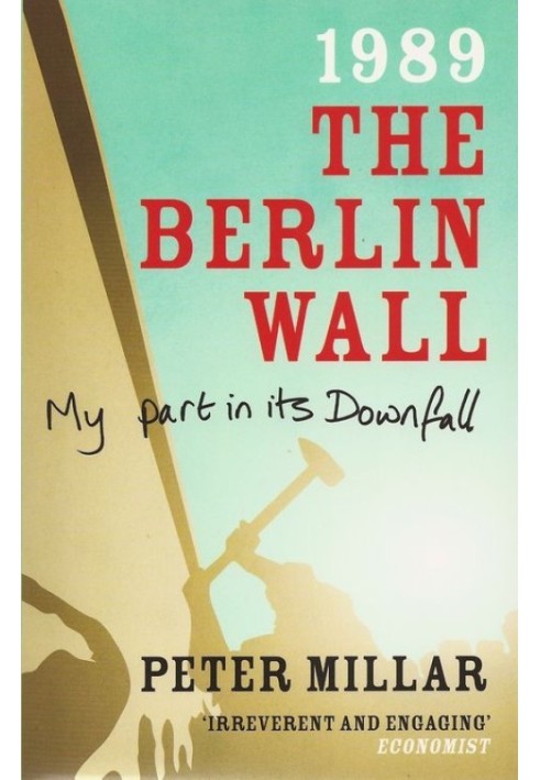 1989 The Berlin Wall