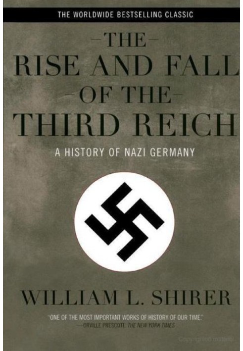 Взлет и падение Третьего рейха: история нацистской Германии