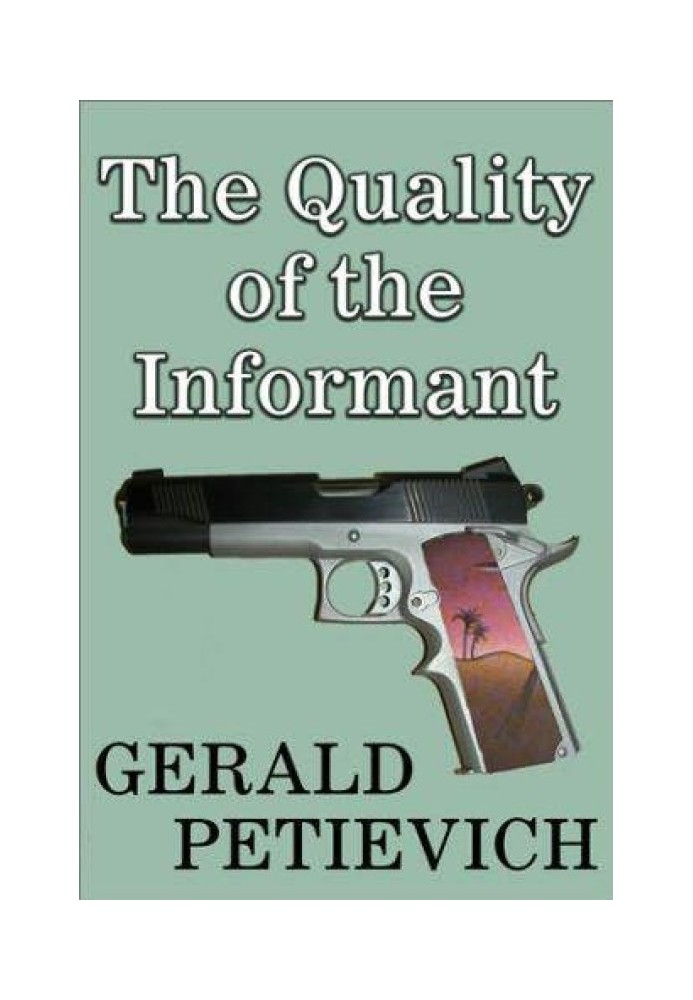 The Quality of the Informant