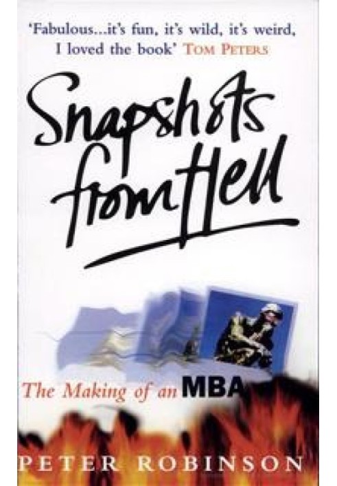 WITH "POLAROID" IN HELL: How to get an MBA