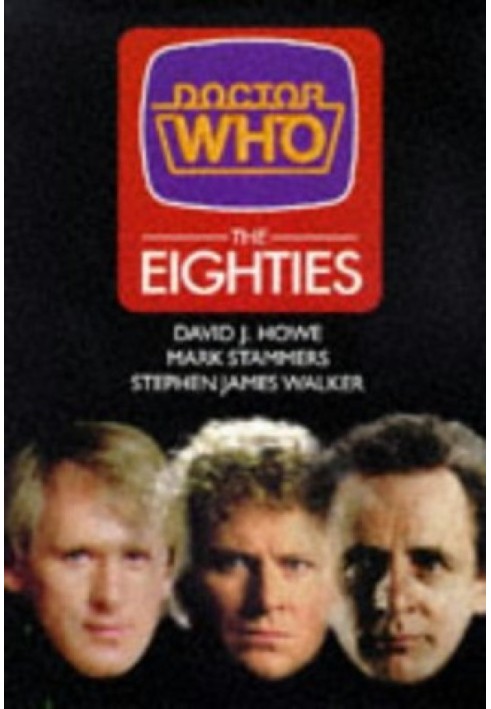 Doctor Who: the Eighties