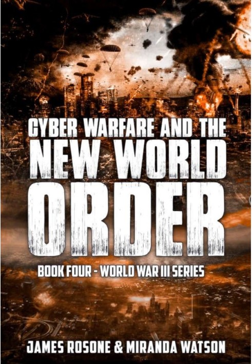 Cyber Warfare and the New World Order