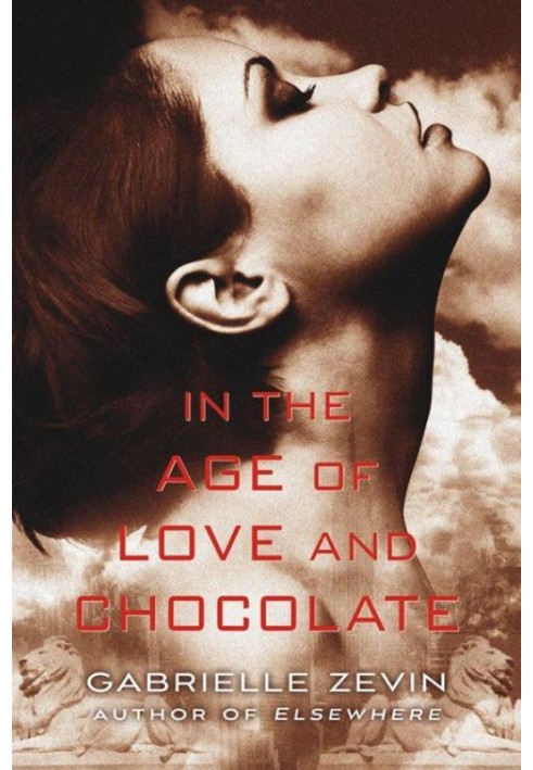 In the Age of Love and Chocolate