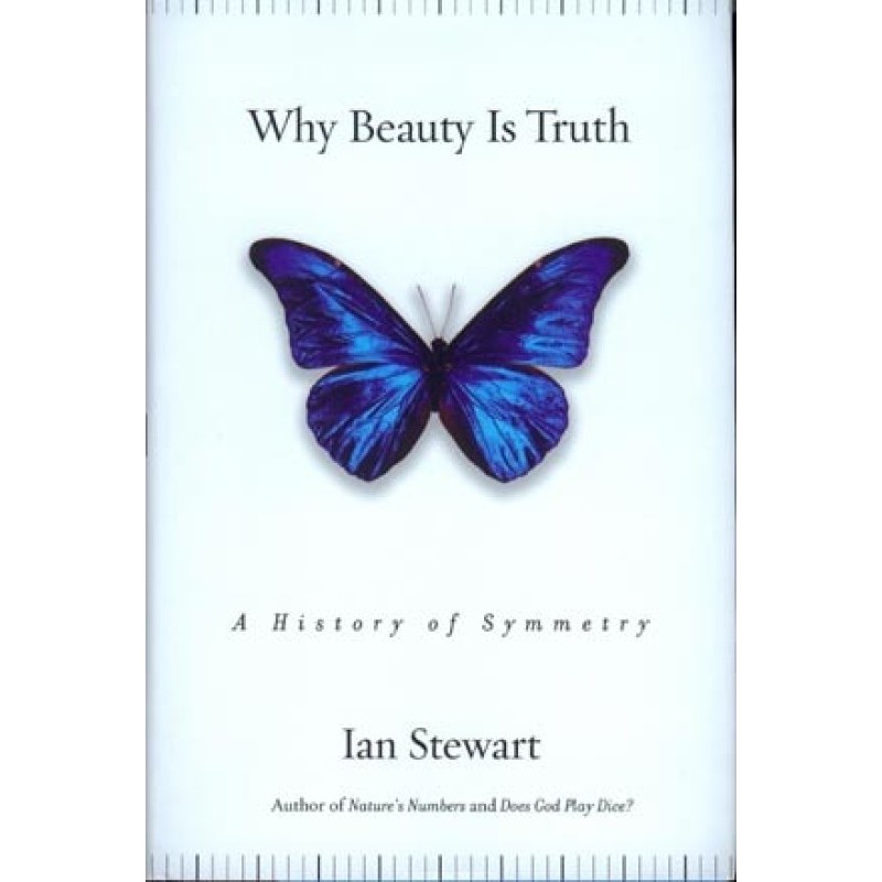Why Beauty Is Truth: A...