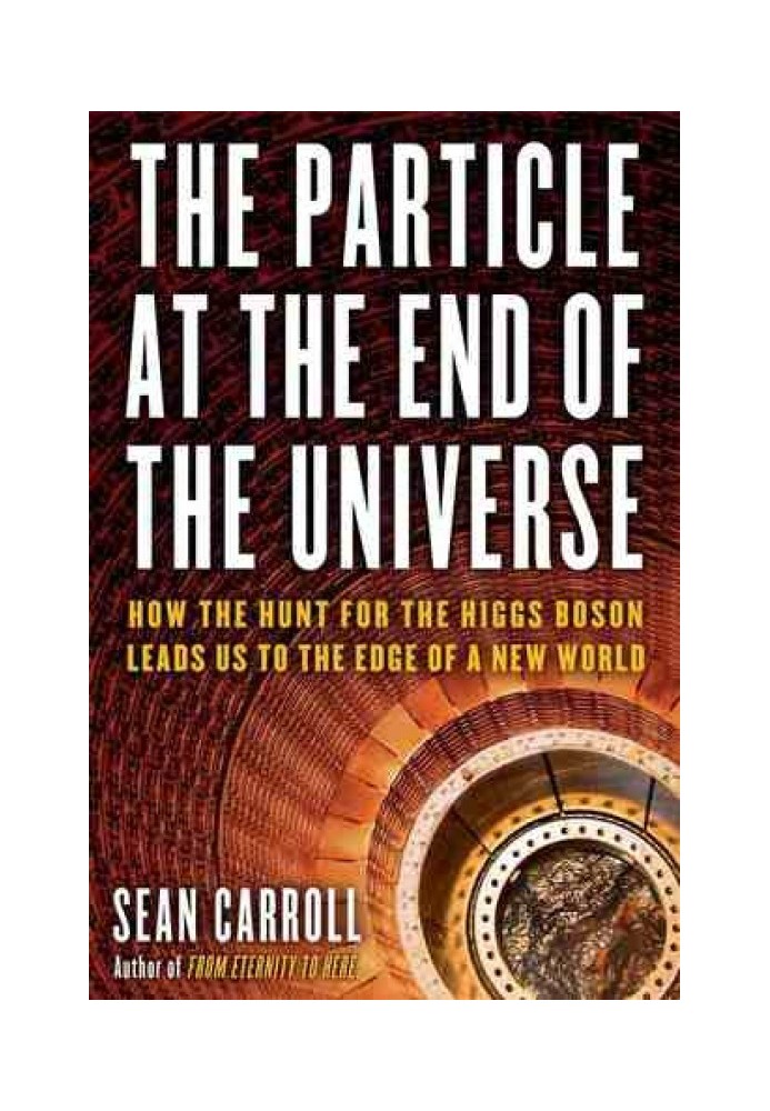 The Particle at the End of the Universe