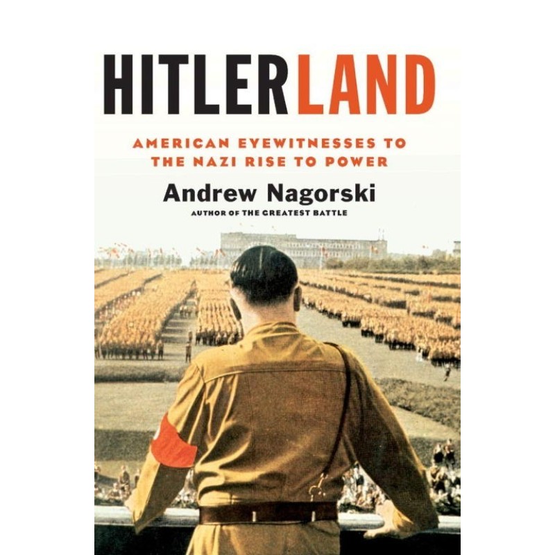 Hitlerland: American...