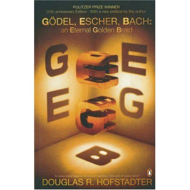 Gödel, Escher, Bach: An...