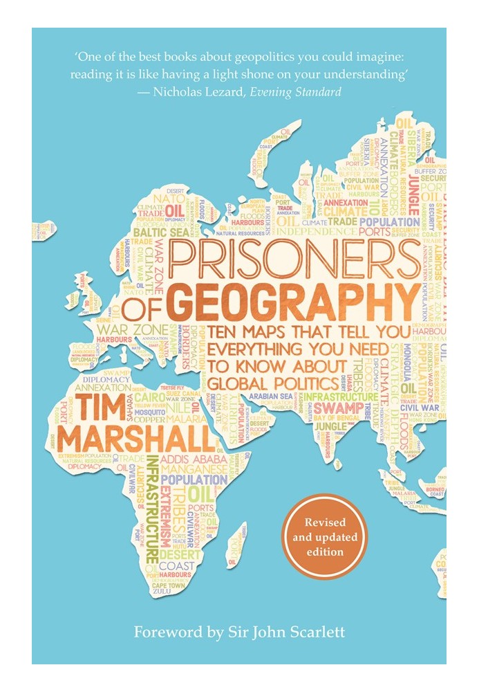 Prisoners of Geography: Ten Maps That Tell You Everything You Need to Know About Global Politics