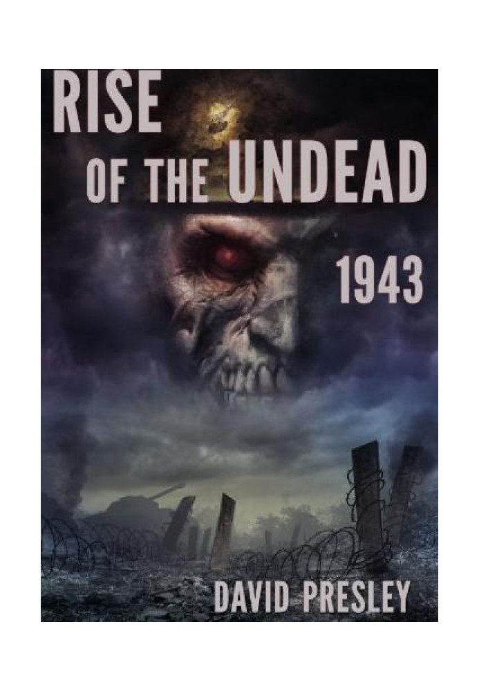 Rise of the Undead 1943