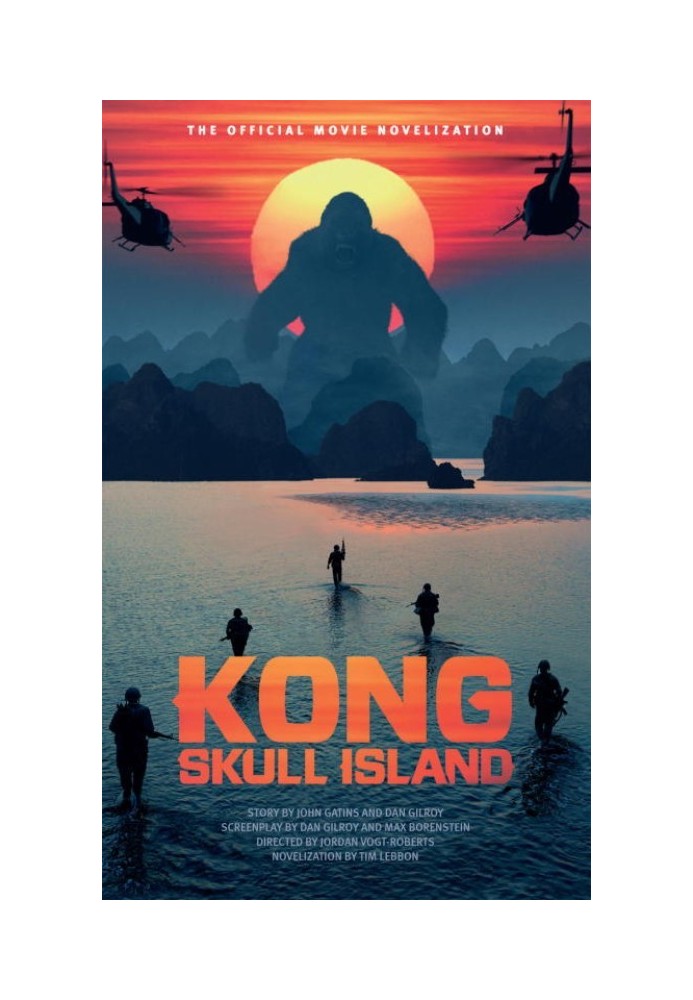 Kong: Skull Island - The Official Movie Novelization