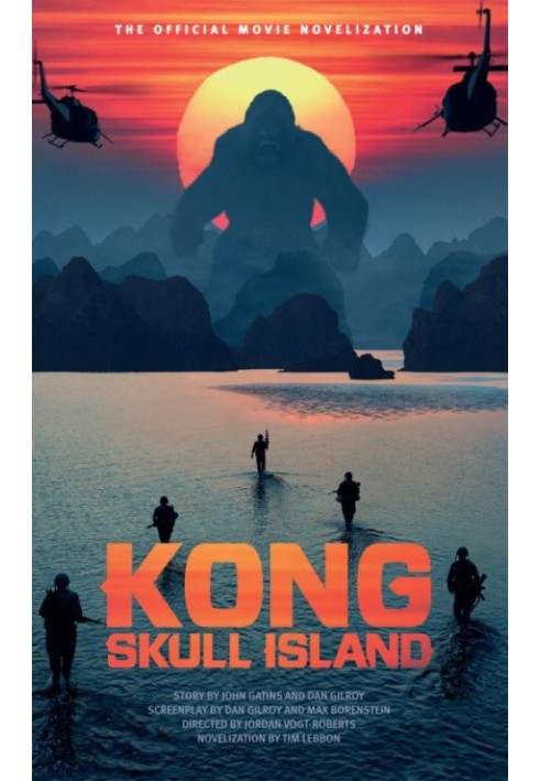 Kong: Skull Island - The Official Movie Novelization