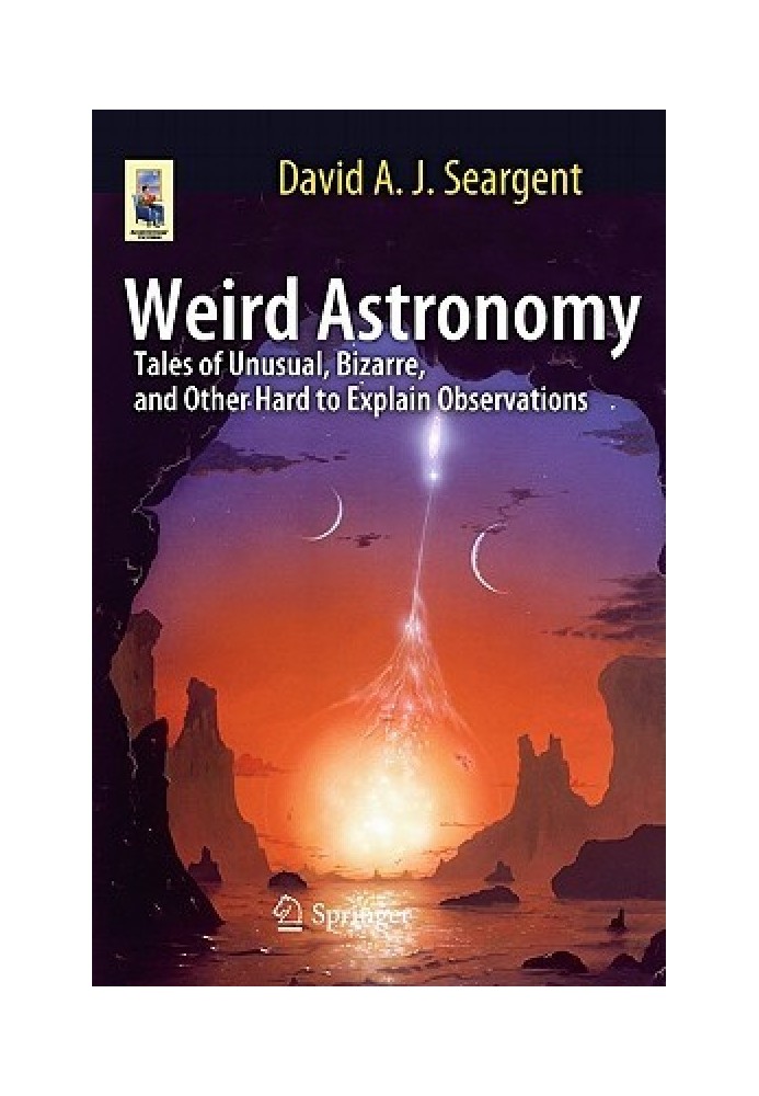 Weird Astronomy