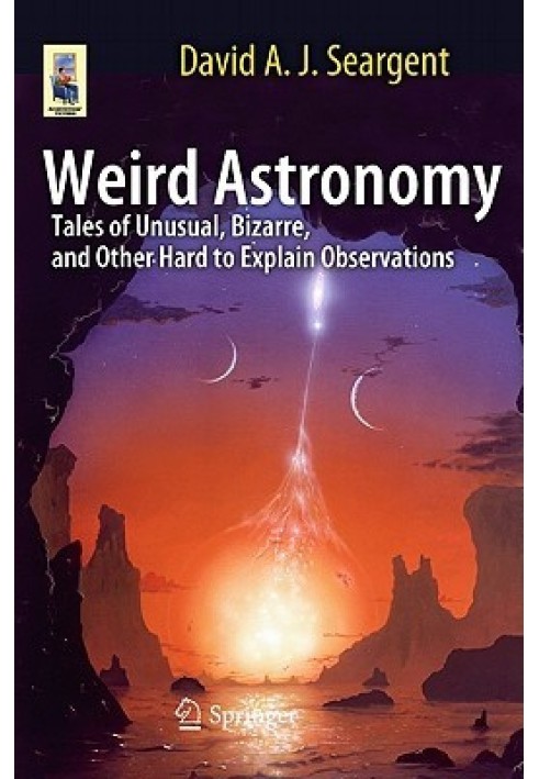 Weird Astronomy