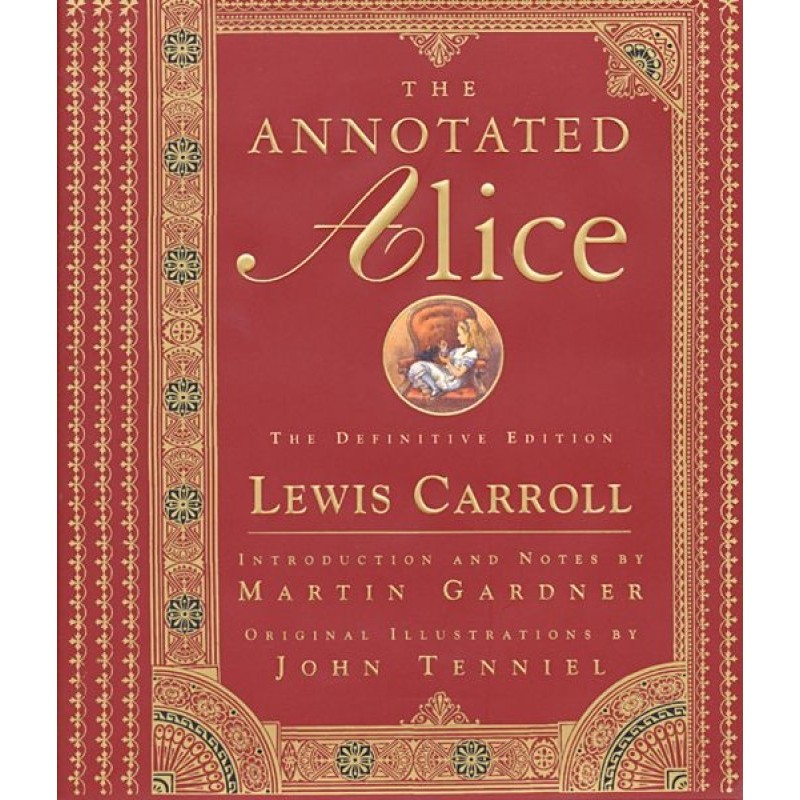 The Annotated Alice: The...
