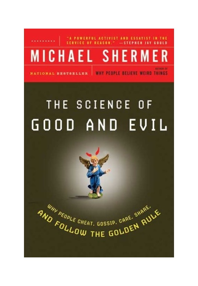 The Science of Good and Evil