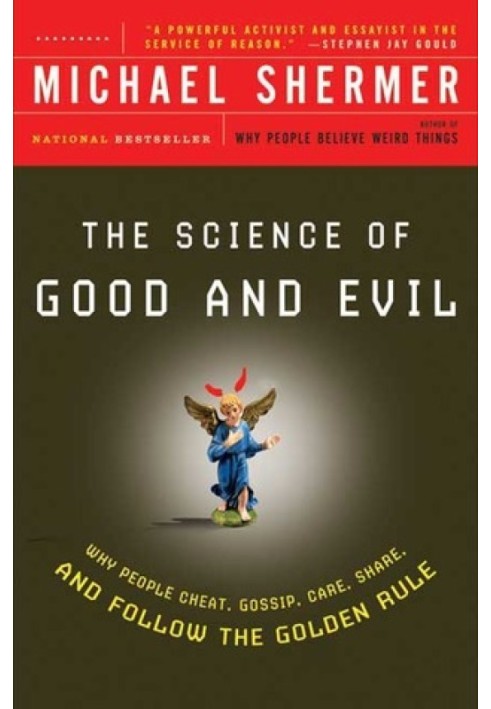 The Science of Good and Evil