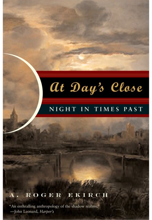 At Day's Close: Night in Times Past