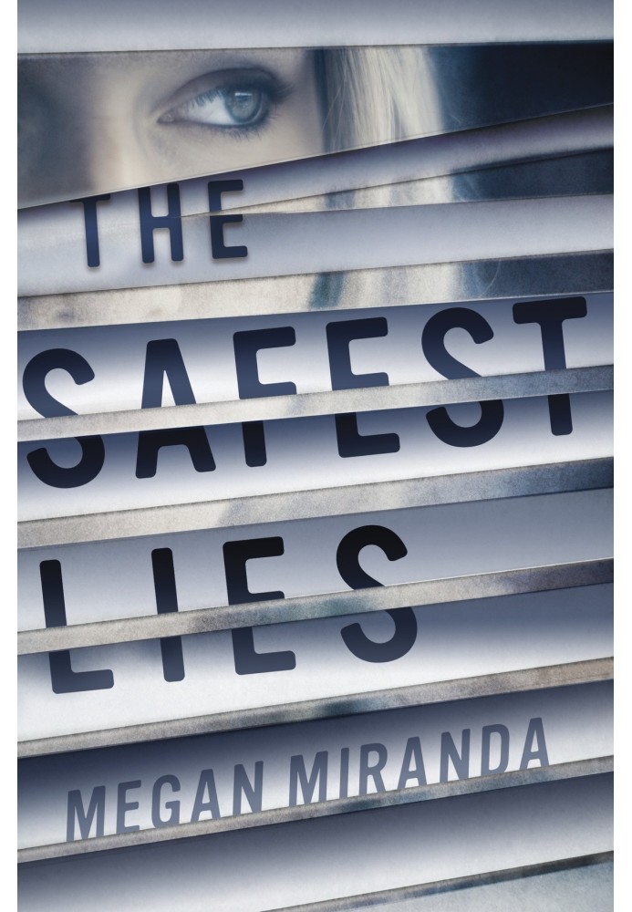 The Safest Lies