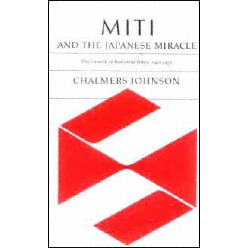 MITI and the Japanese miracle