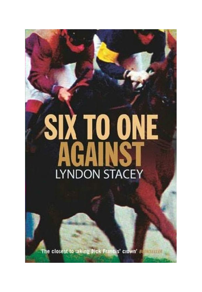 Six to one - against