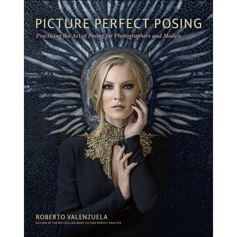 Picture Perfect Posing:...