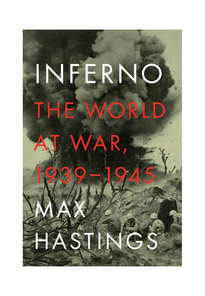 Inferno: The World at War, 1939-1945