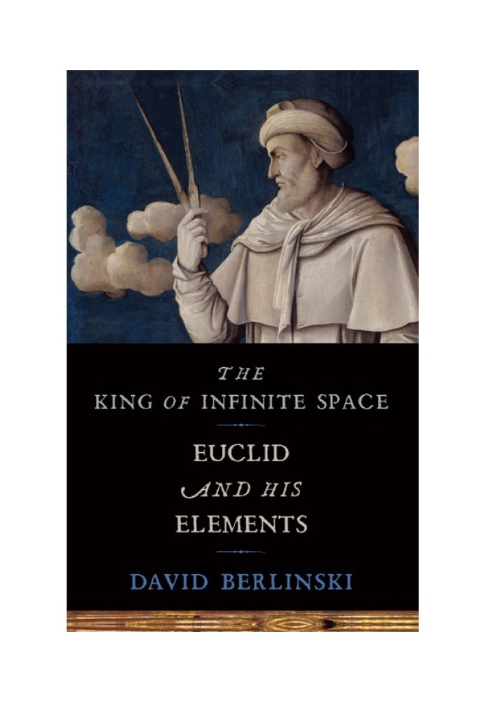 Цар нескінченного космосу: Евклід і його елементи