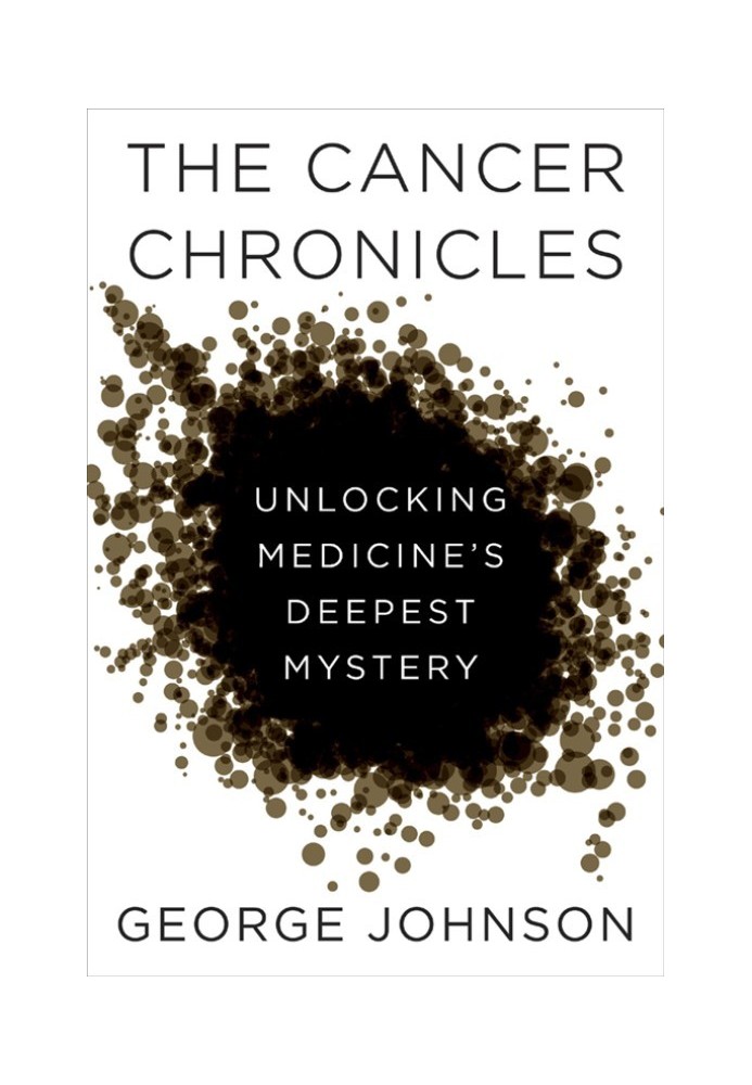 The Cancer Chronicles: Unlocking Medicine's Deepest Mystery