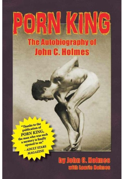 Porn King: The Autobiography of John C. Holmes