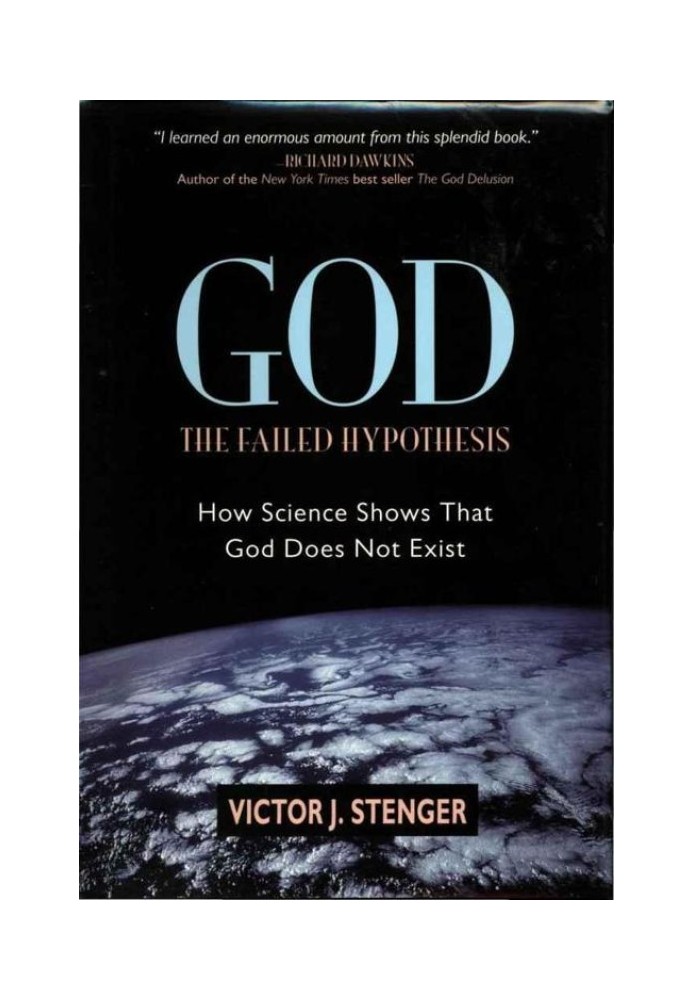 God: The Failed Hypothesis: How Science Shows That God Does Not Exist