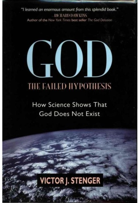 God: The Failed Hypothesis: How Science Shows That God Does Not Exist