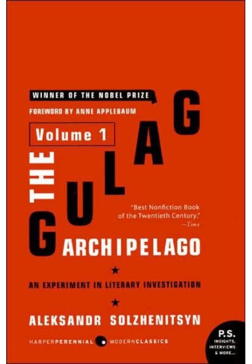 The GULag Archipelago Volume 1: An Experiment in Literary Investigation