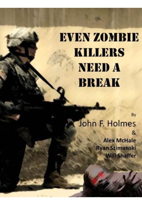 Even Zombie Killers Need a Break