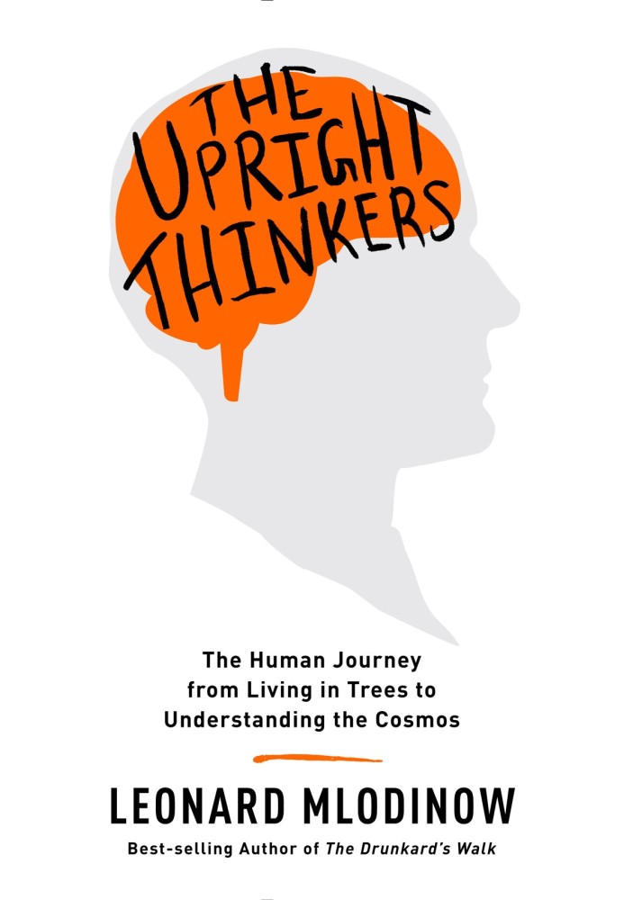 Справедливі мислителі: шлях людини від життя на деревах до розуміння космосу
