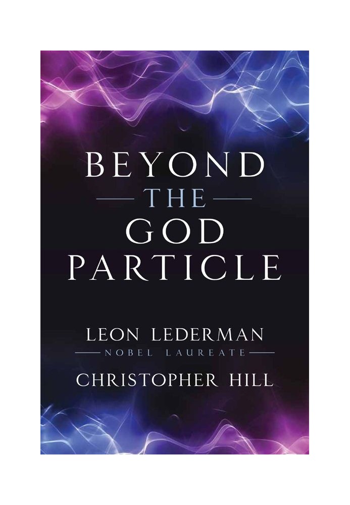 Beyond the God Particle