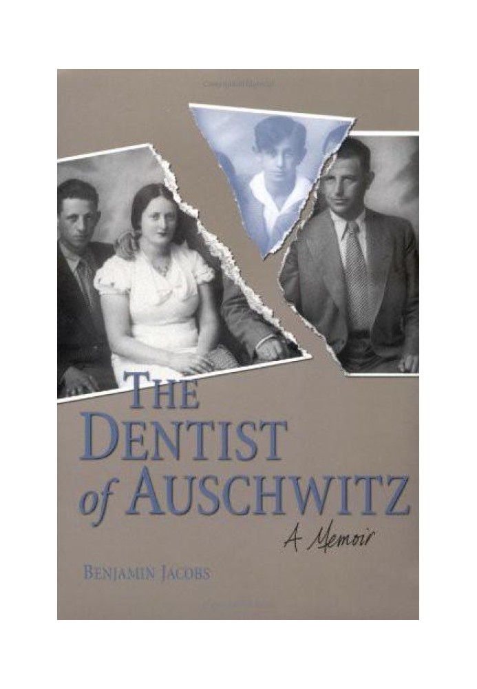 The Dentist of Auschwitz: A Memoir