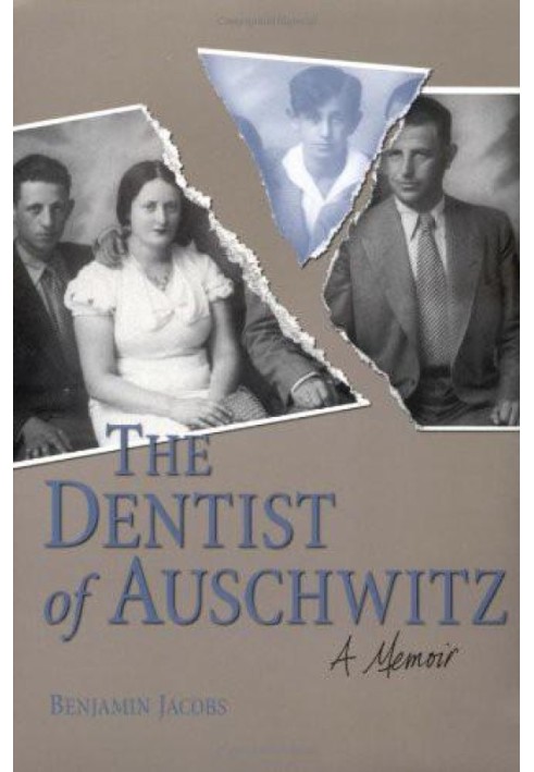 The Dentist of Auschwitz: A Memoir