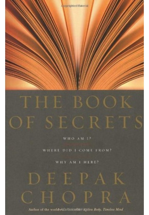 The Book of Secrets: Unlocking the Hidden Dimensions of Your Life