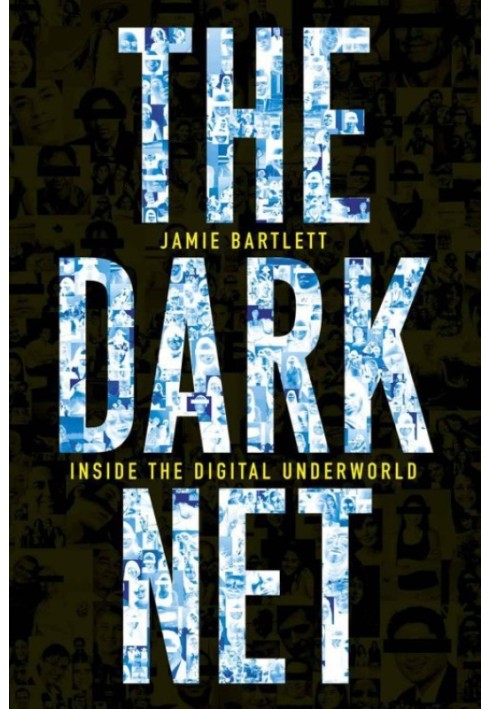 The Dark Net