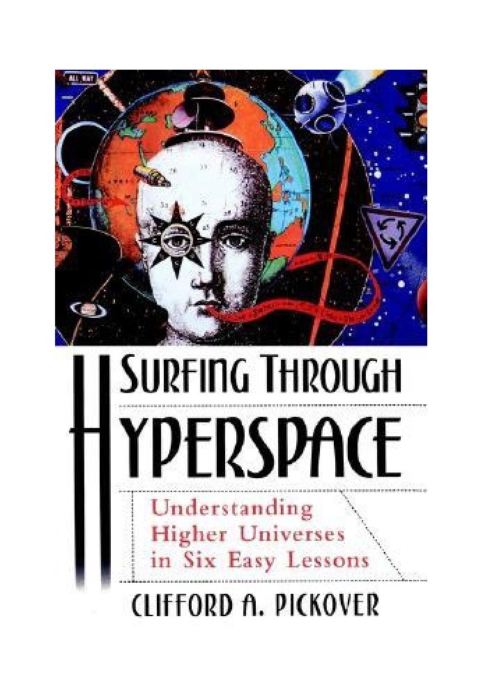 Surfing Through Hyperspace: Understanding Higher Universes in Six Easy Lessons