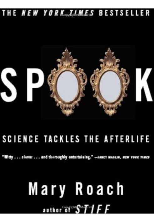 Spook: Science Tackles the Afterlife