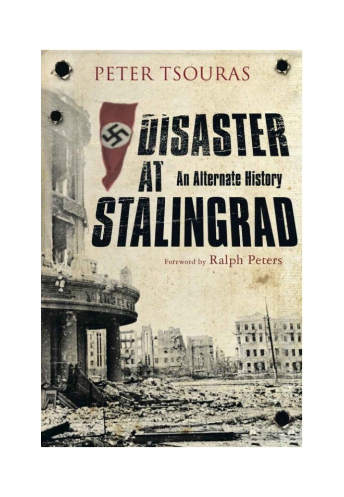 Disaster at Stalingrad: An Alternate History