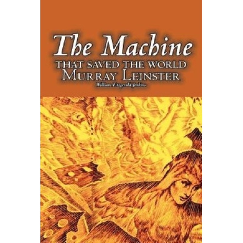 The Machine That Saved The...