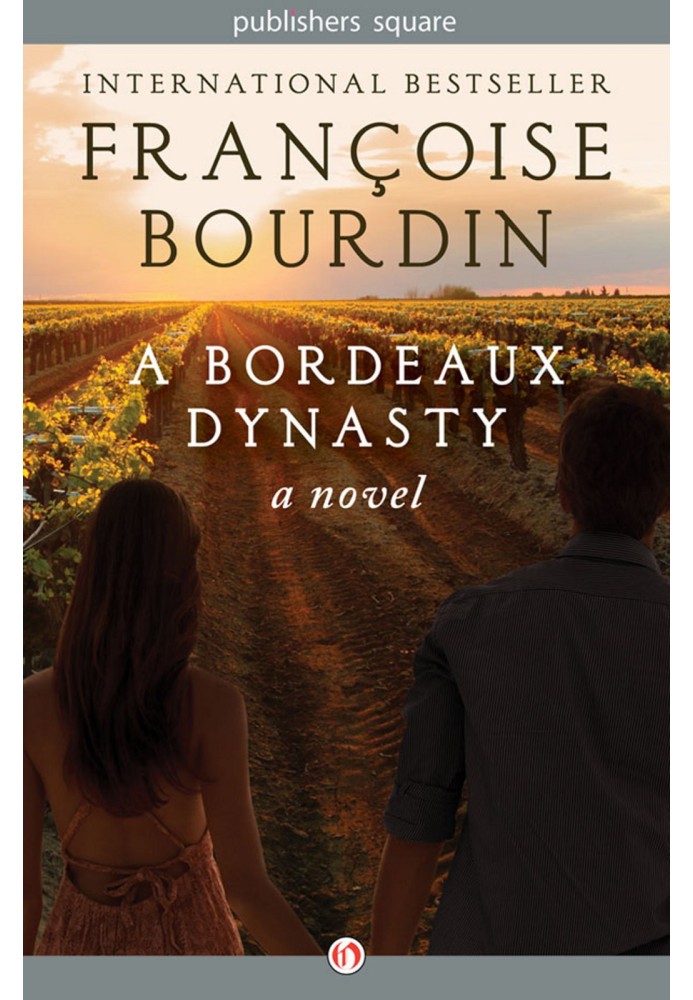 A Bordeaux Dynasty