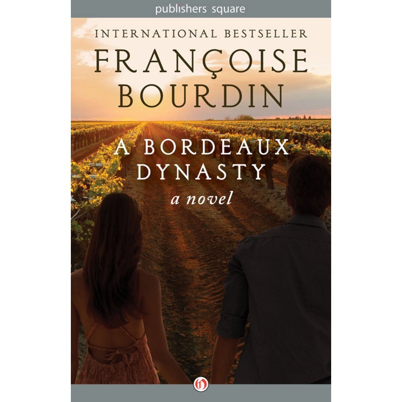 A Bordeaux Dynasty