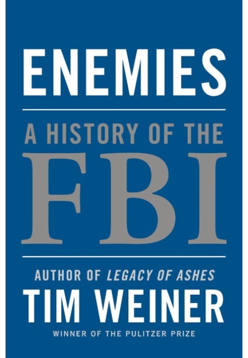 Enemies: A History of the FBI