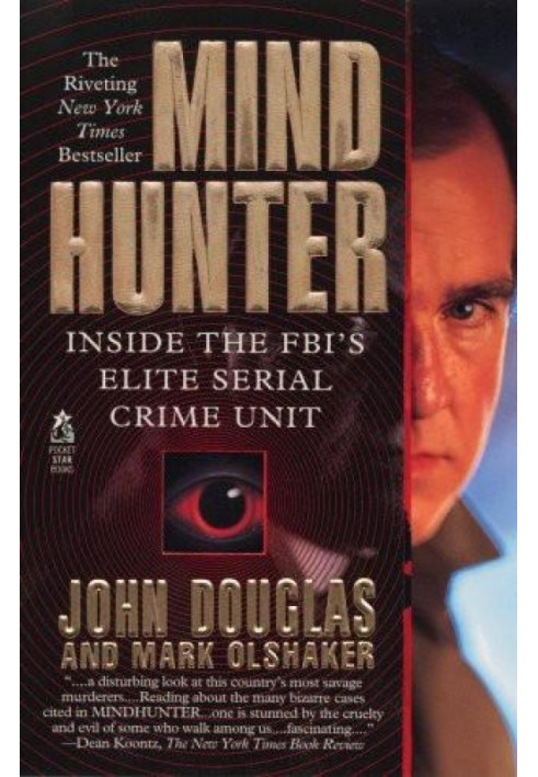 Mind Hunter: Inside the FBI's Elite Serial Crime Unit